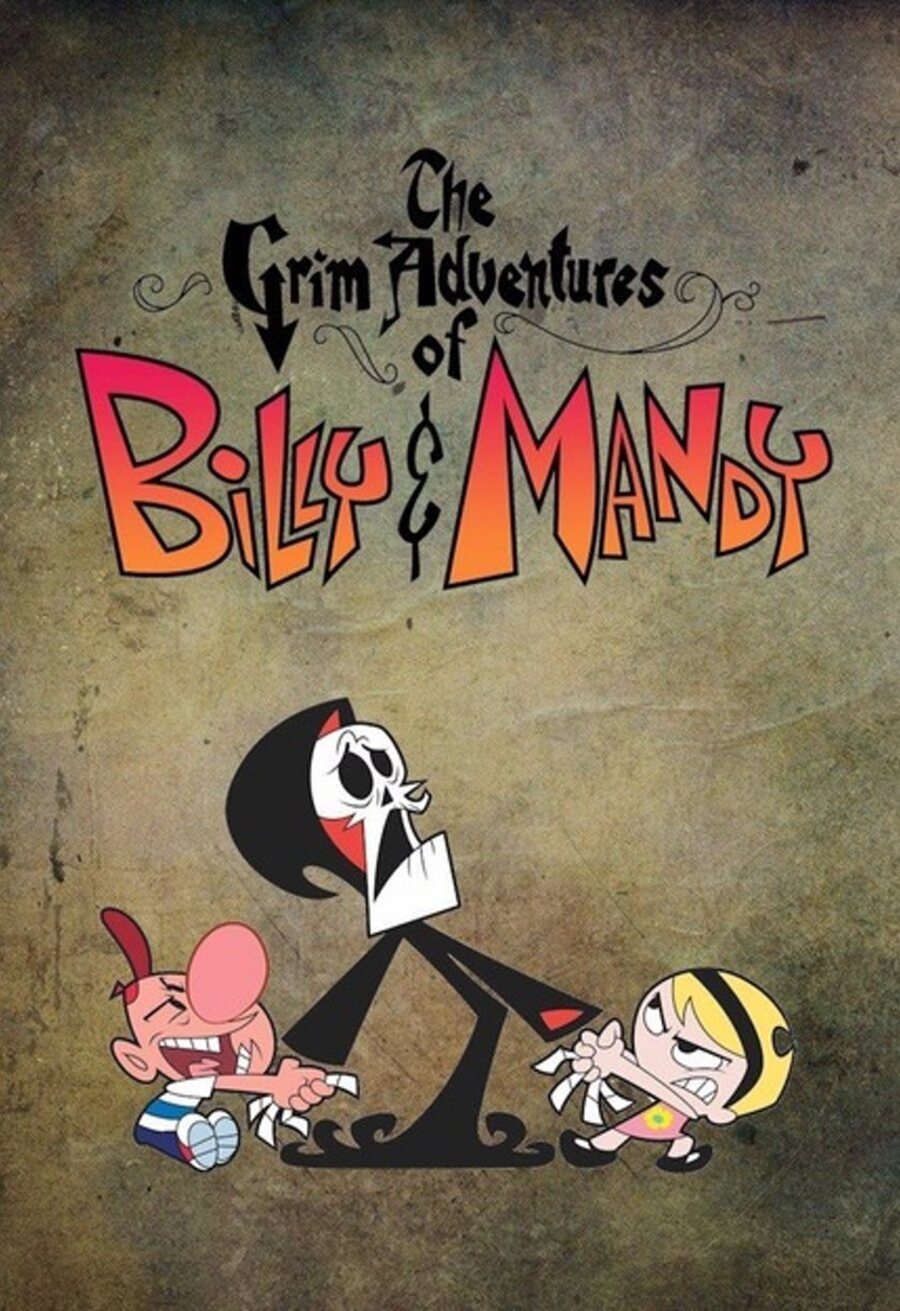 Cartel de Las sombrías aventuras de Billy y Mandy - 