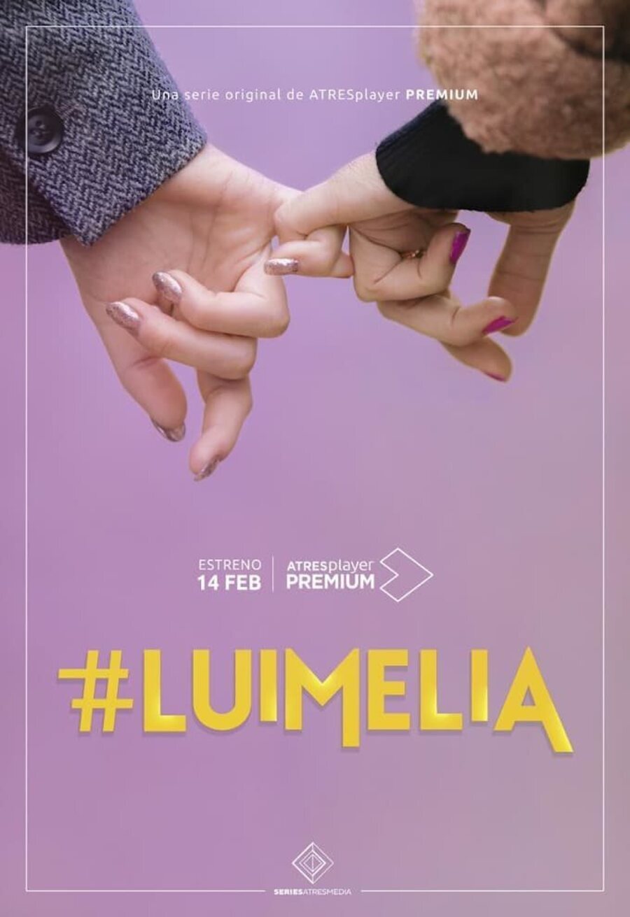 Cartel de #Luimelia - Temporada 1