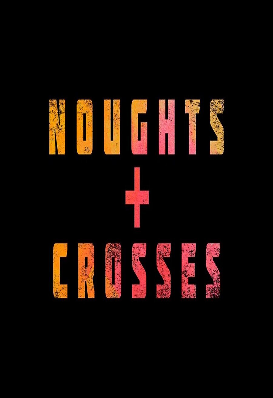 Cartel de Noughts + Crosses - Temporada 1 #2