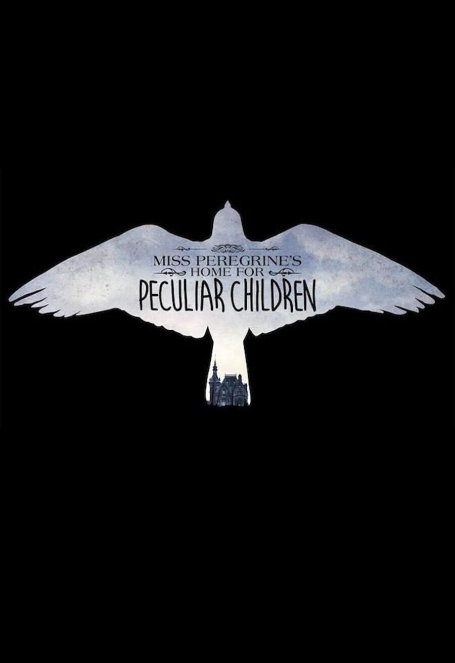 Cartel de Miss Peregrine y los niños peculiares - 'El hogar de Miss Peregrine para niños peculiares'