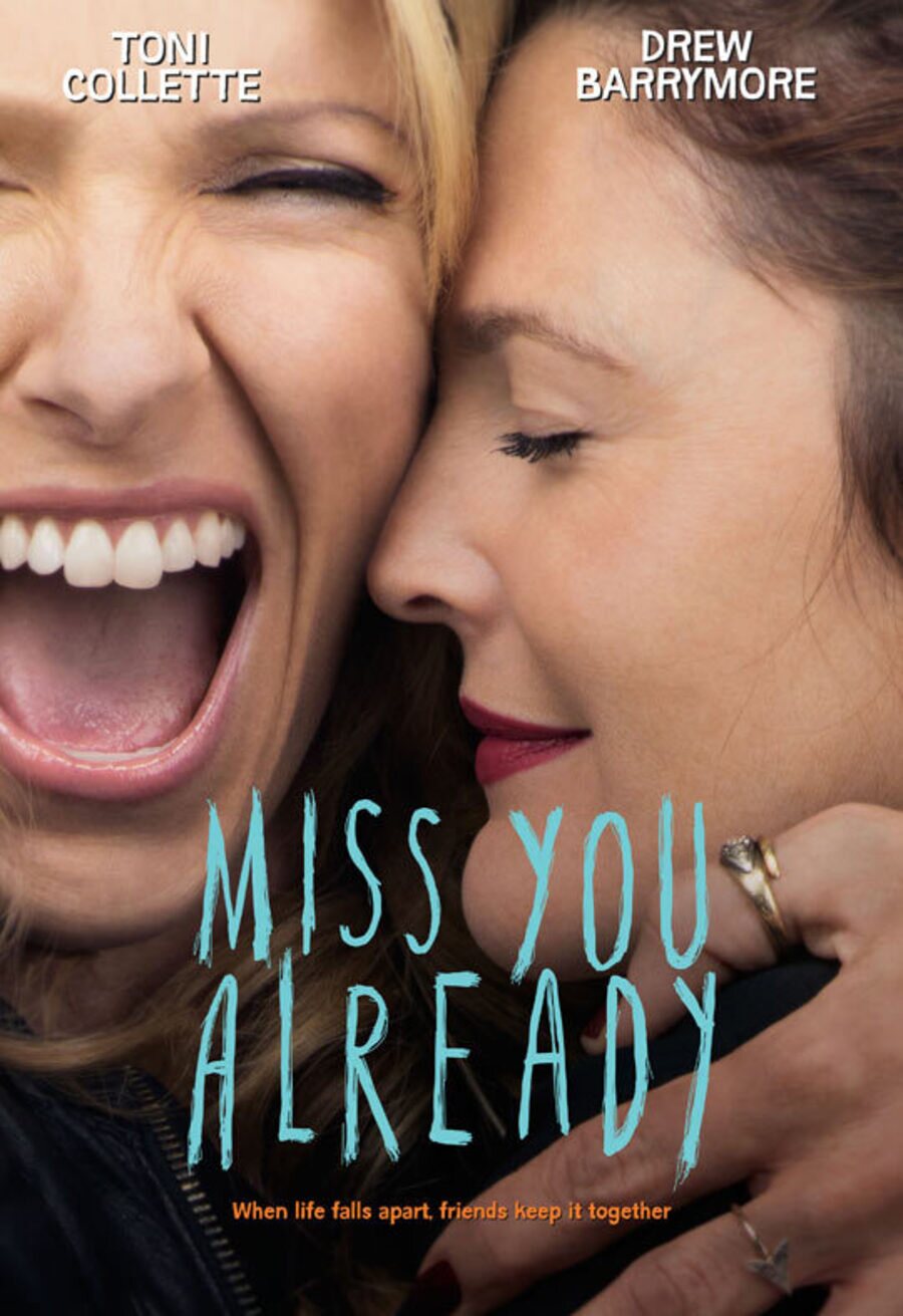 Cartel de Ya te extraño - 'Miss you already'