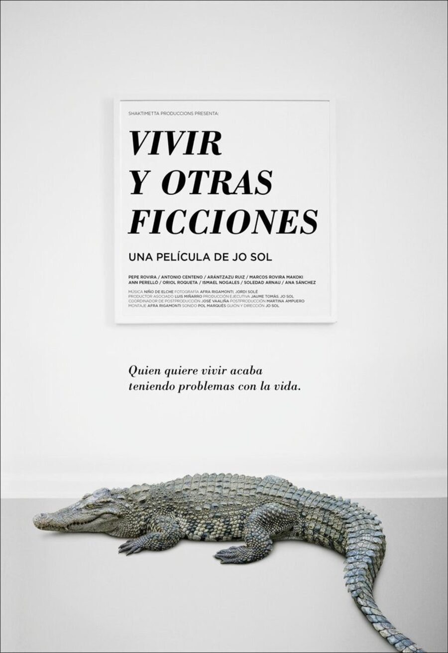 Cartel de Living and Other Fictions - Vivir y otras ficciones