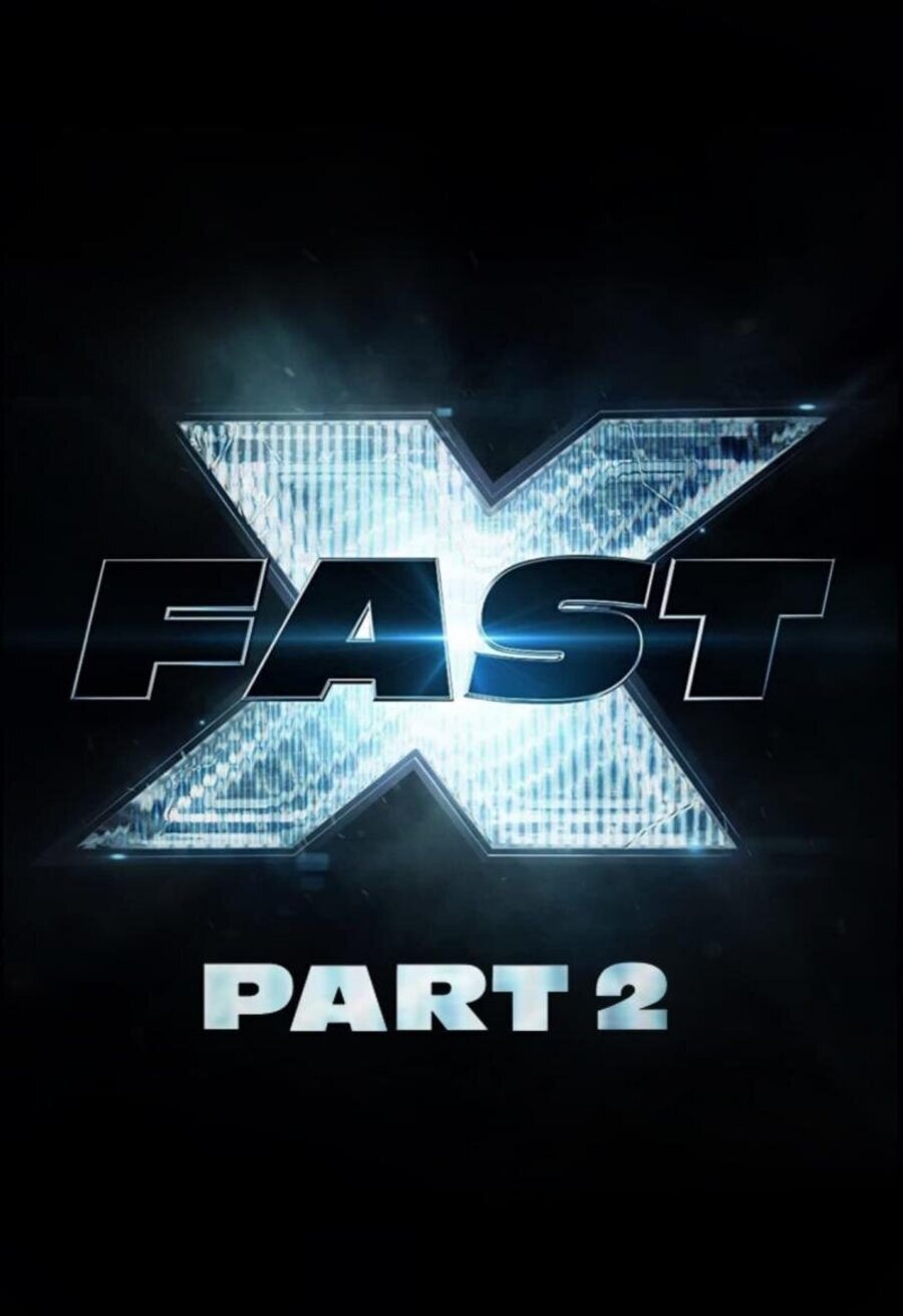 Cartel de Fast X: Part 2 - 'Fast X: Part 2'