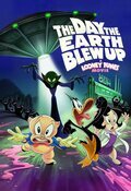 Cartel de El día que la Tierra explotó: Una película de Looney Tunes