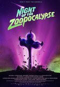 Cartel de Night of the Zoopocalypse