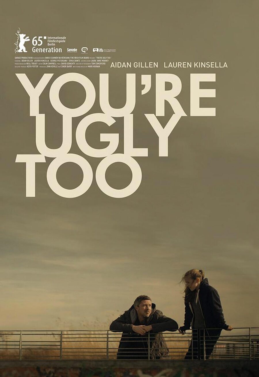 Cartel de You're Ugly Too - Irlanda